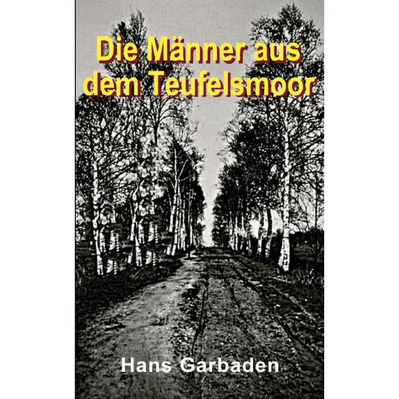 Die Männer Aus Dem Teufelsmoor