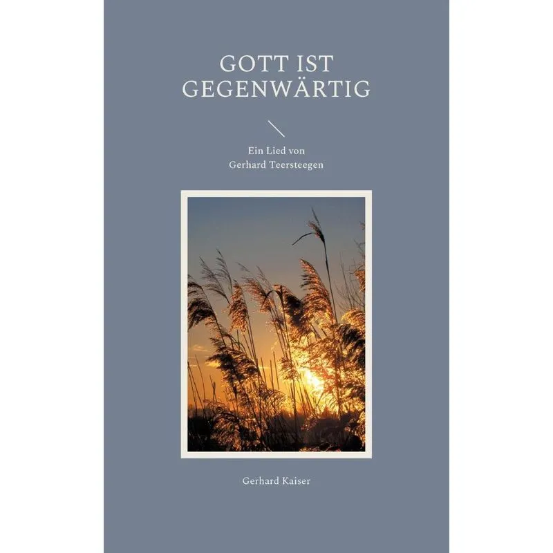 Gott Ist Gegenwärtig