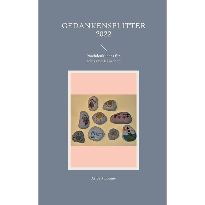Gedankensplitter 2022