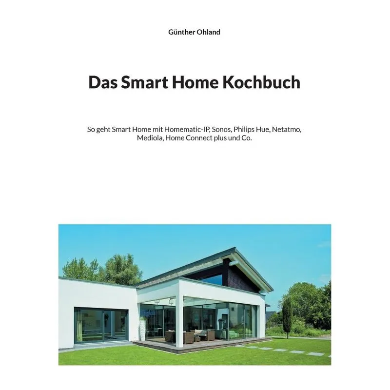 Das Smart Home Kochbuch