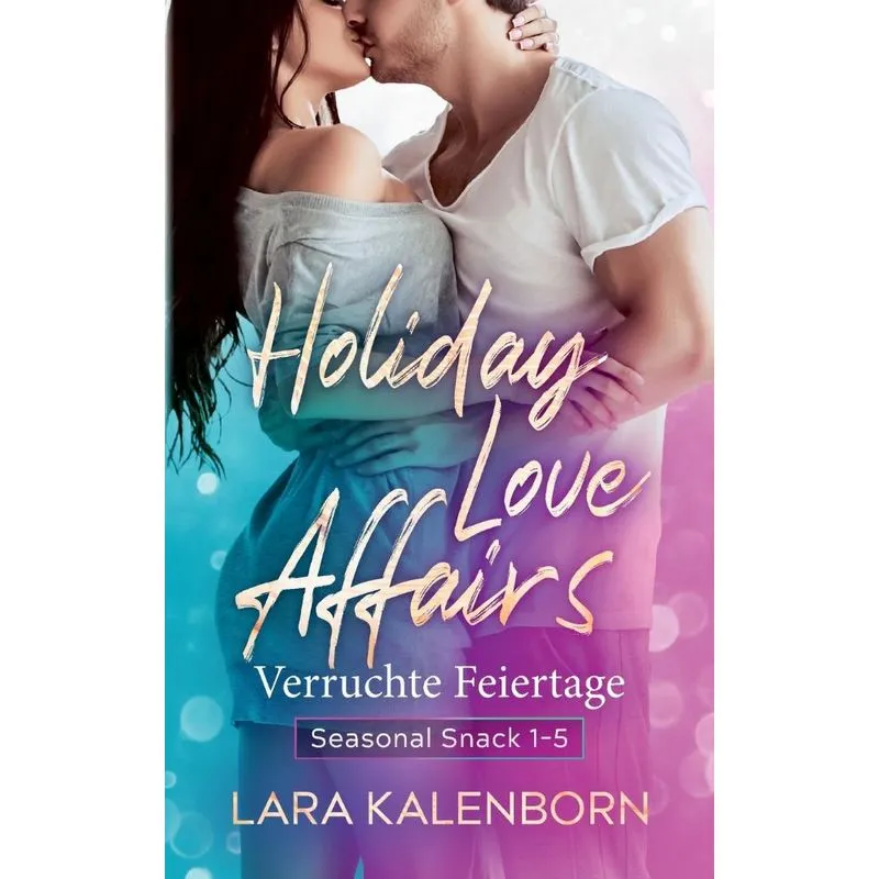 Holiday Love Affairs