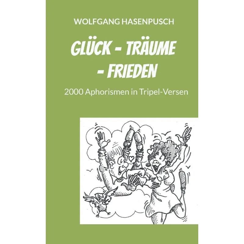 Glück - Träume - Frieden