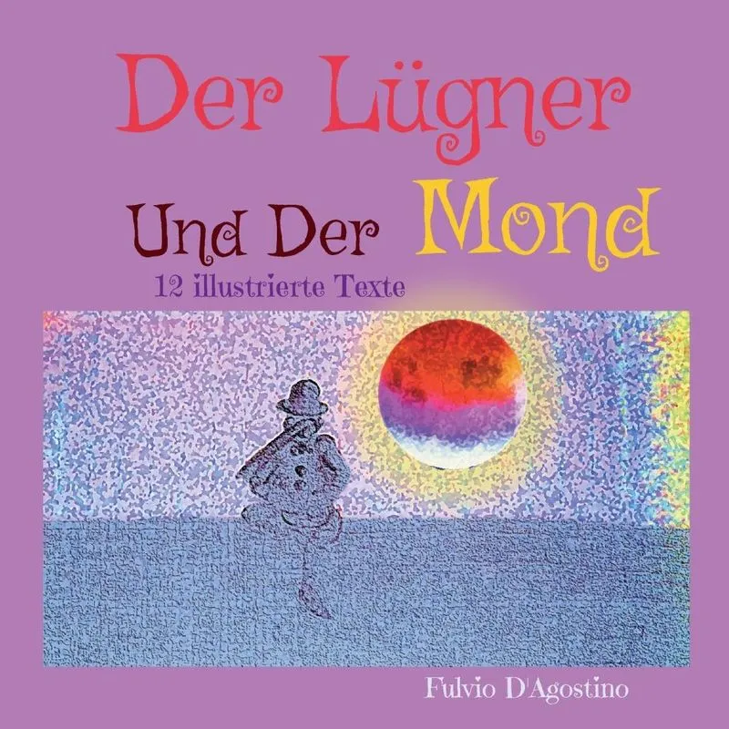 Der Lügner Und Der Mond