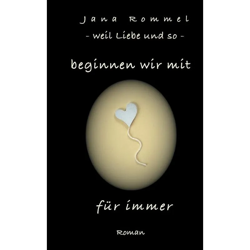 Beginnen Wir Mit Für Immer