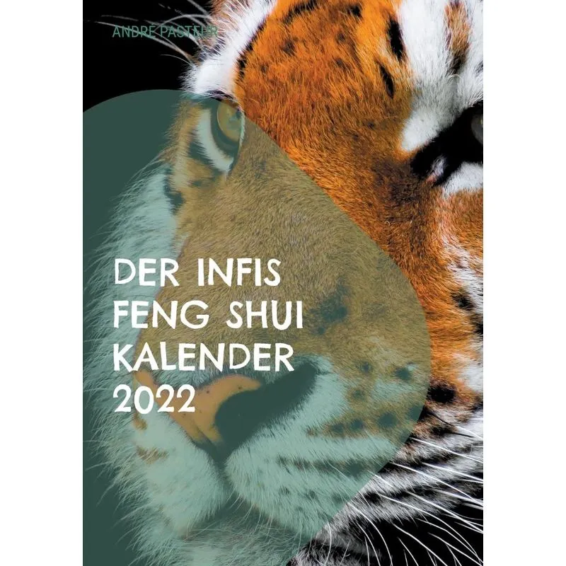Der Infis Feng Shui Kalender 2022