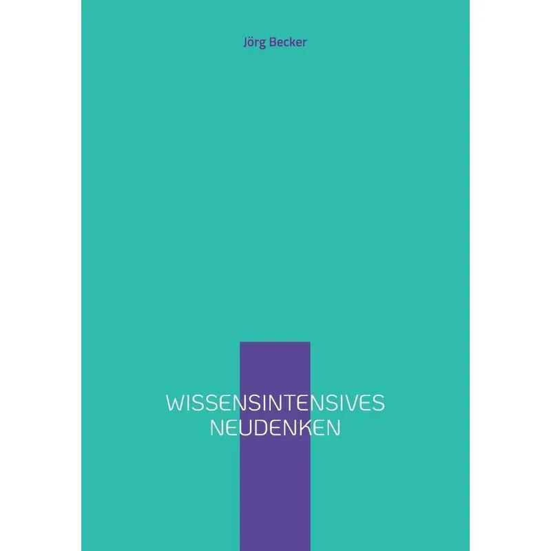Wissensintensives Neudenken