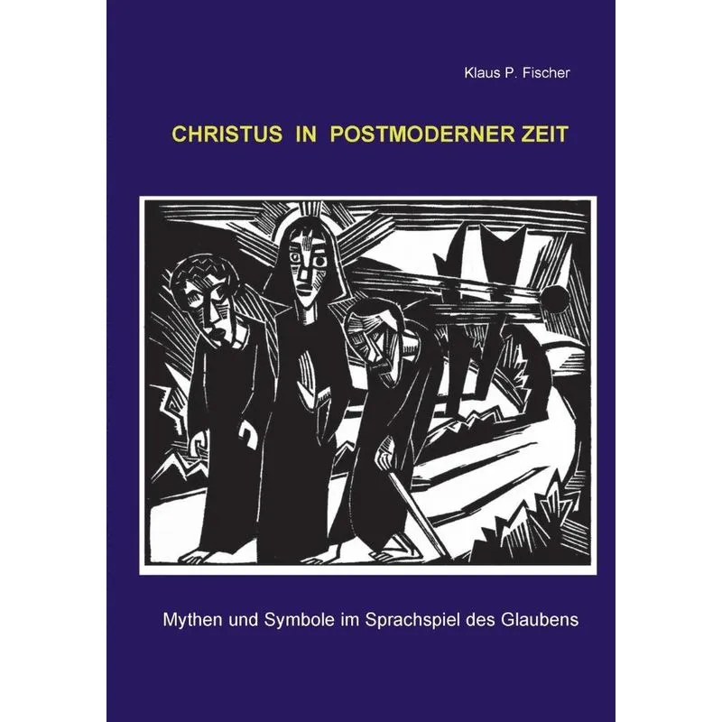 Christus In Postmoderner Zeit