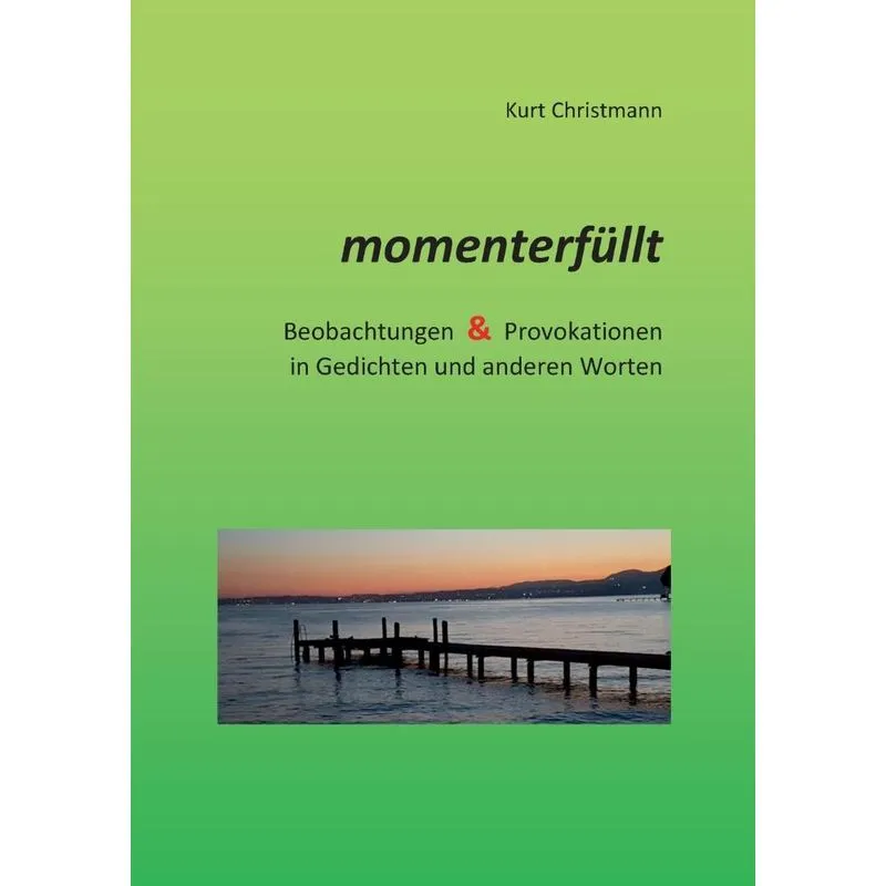 Momenterfüllt