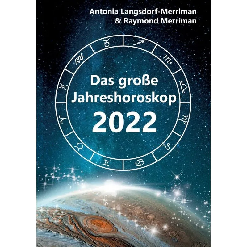 Das Große Jahreshoroskop 2022