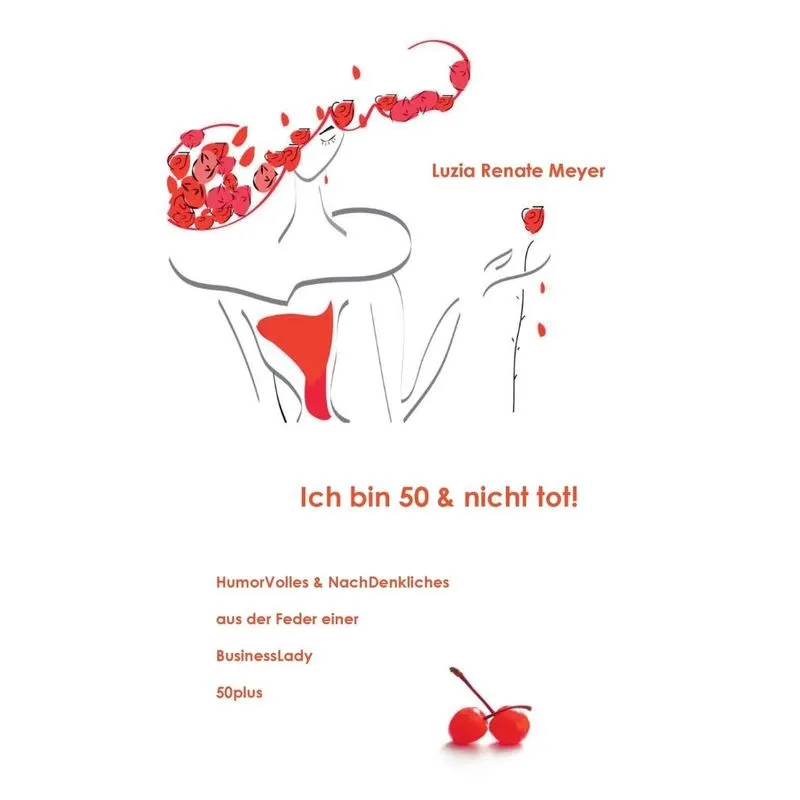 Ich Bin 50 &amp; Nicht Tot!