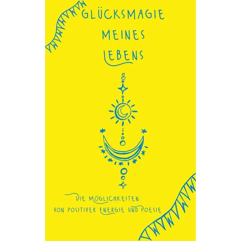 Glücksmagie Meines Lebens