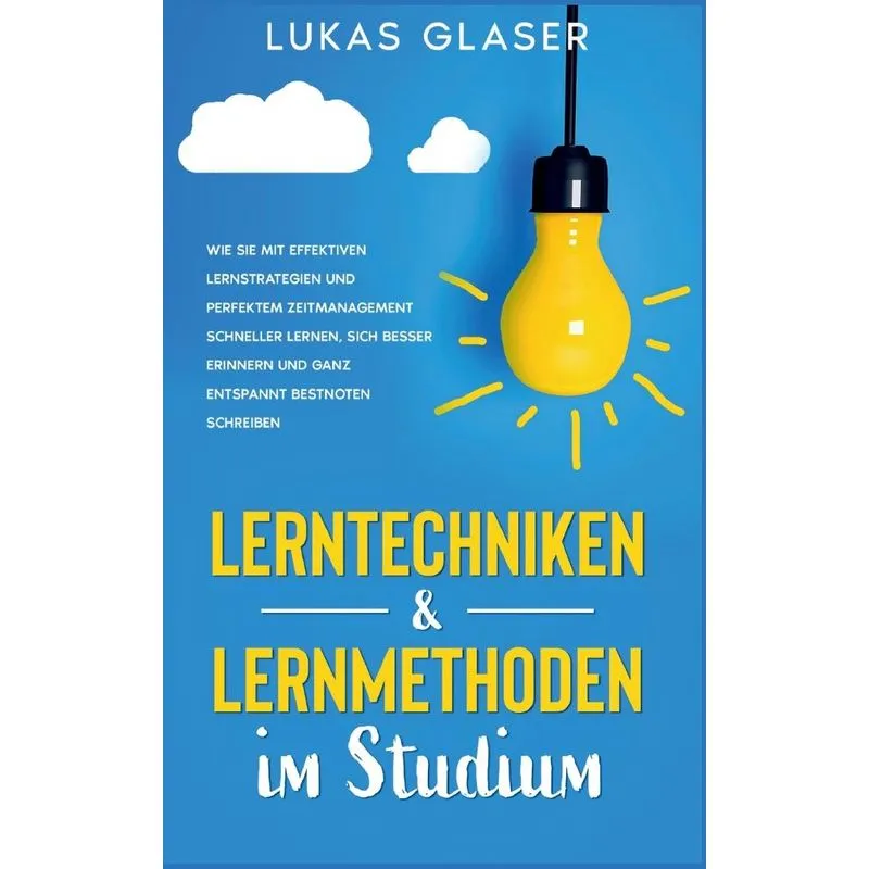 Lerntechniken &amp; Lernmethoden Im Studium