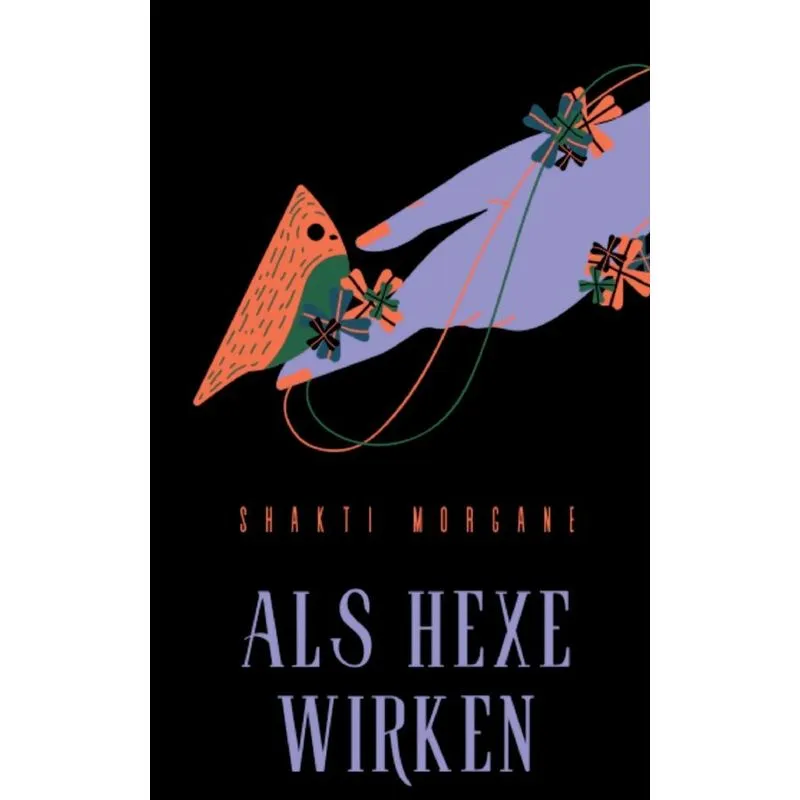 Als Hexe Wirken