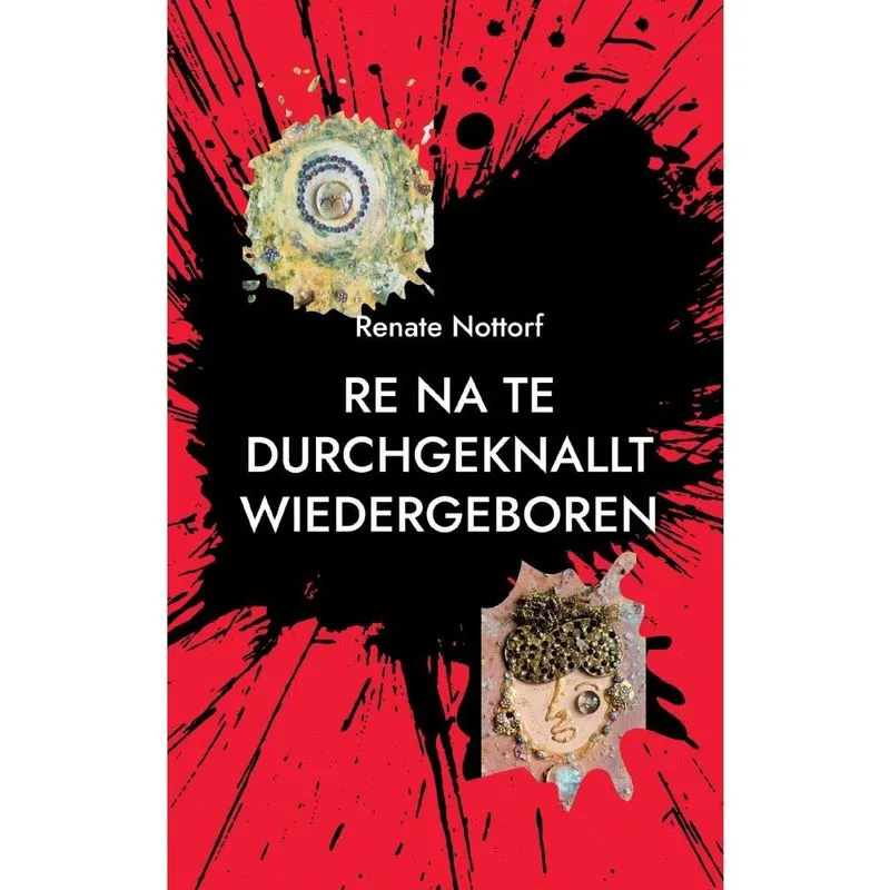 Re Na Te durchgeknallt wiedergeboren