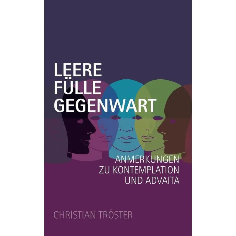 Leere Fülle Gegenwart
