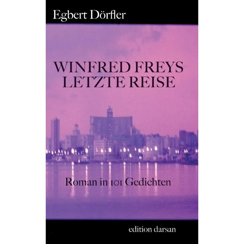 Winfred Freys Letzte Reise