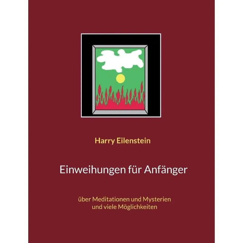 Einweihungen Für Anfänger