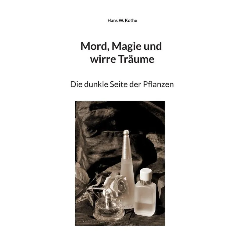 Mord, Magie Und Wirre Träume