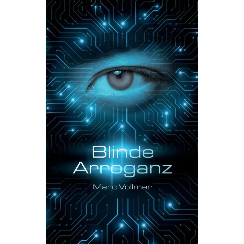 Blinde Arroganz