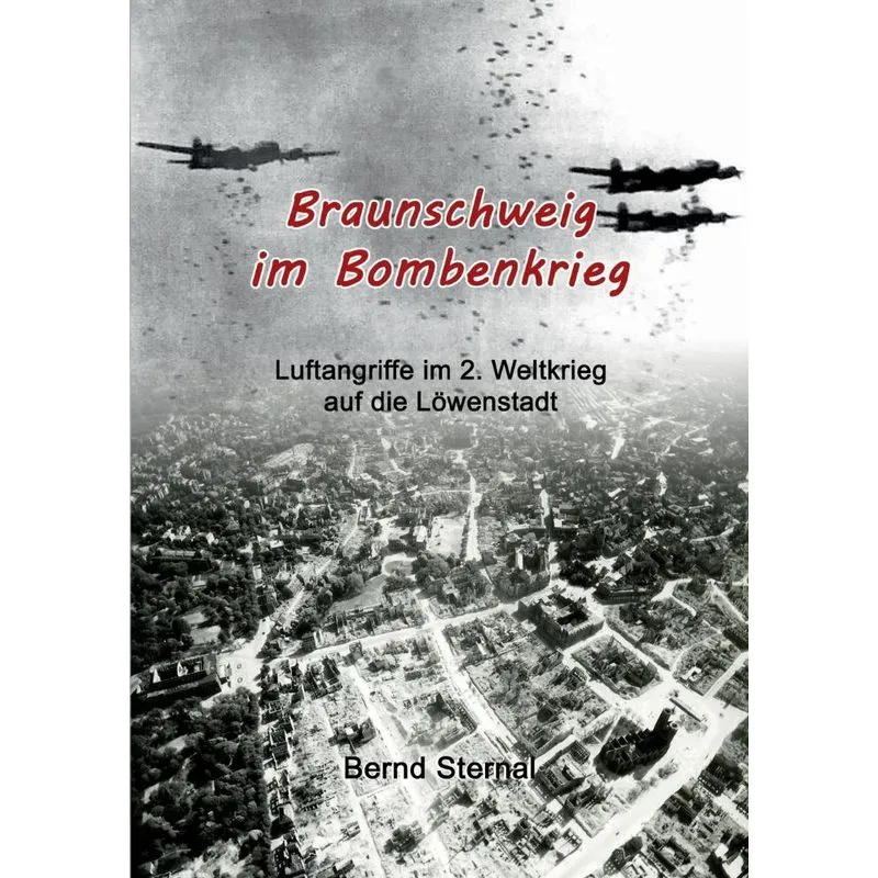 Braunschweig Im Bombenkrieg