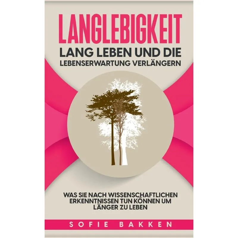 Langlebigkeit