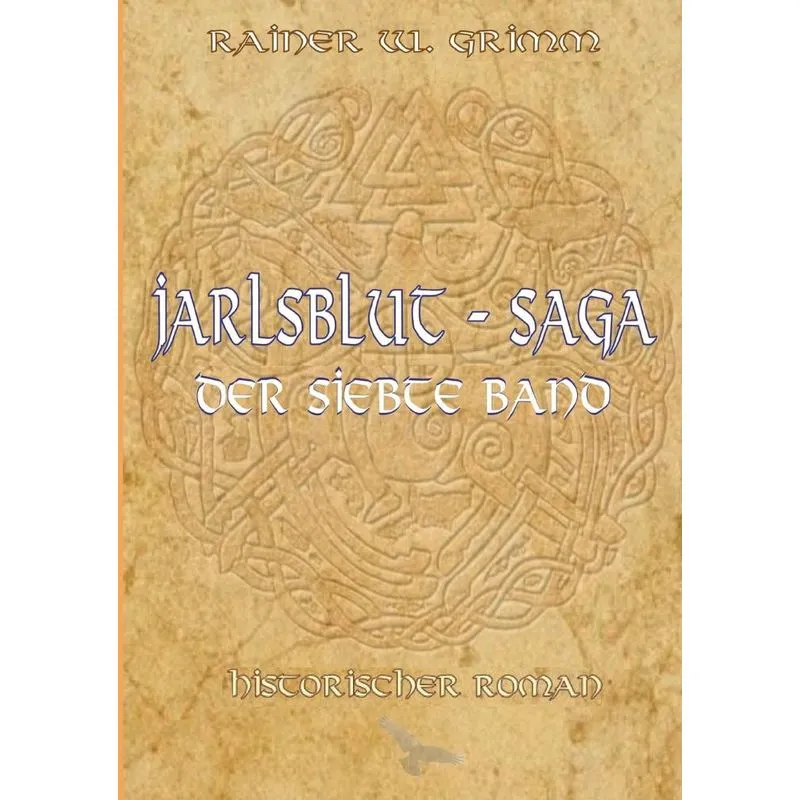Jarlsblut-saga Der Siebte Band