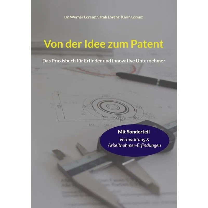Von Der Idee Zum Patent