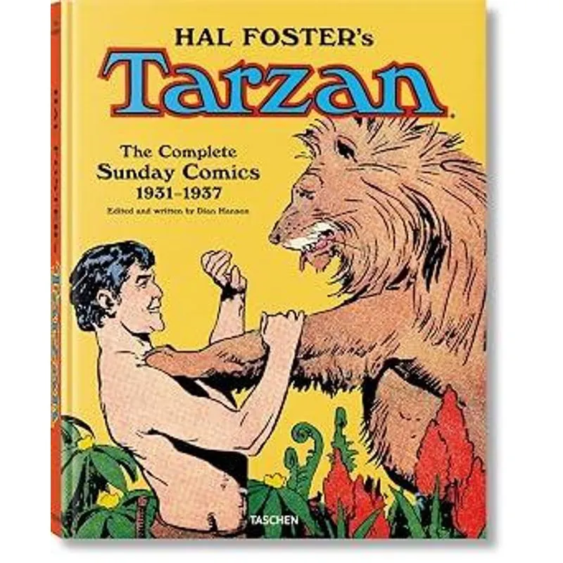 Hal Foster's Tarzan. The Complete Sunday Comic 1931-1937