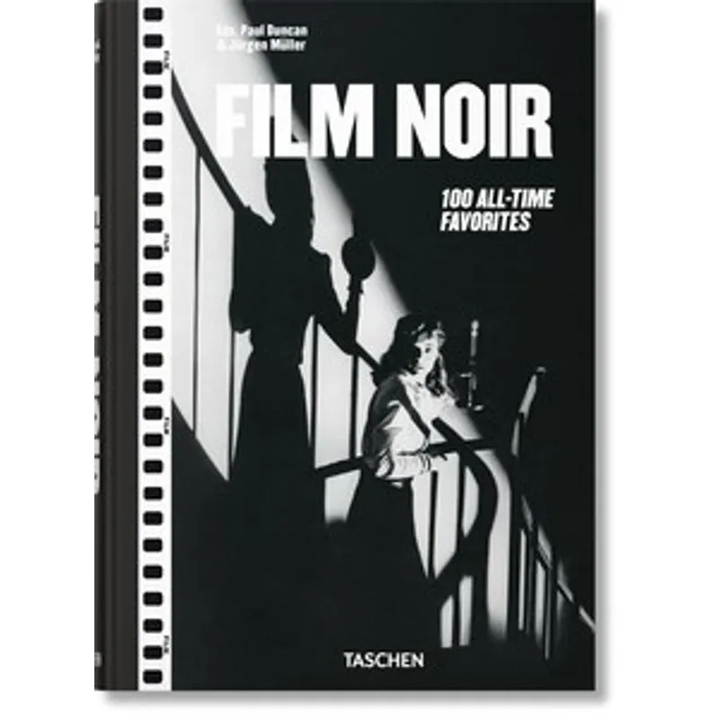Film Noir. 100 All-Time Favorites