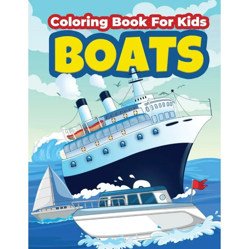 Boats Coloring Book For Kids