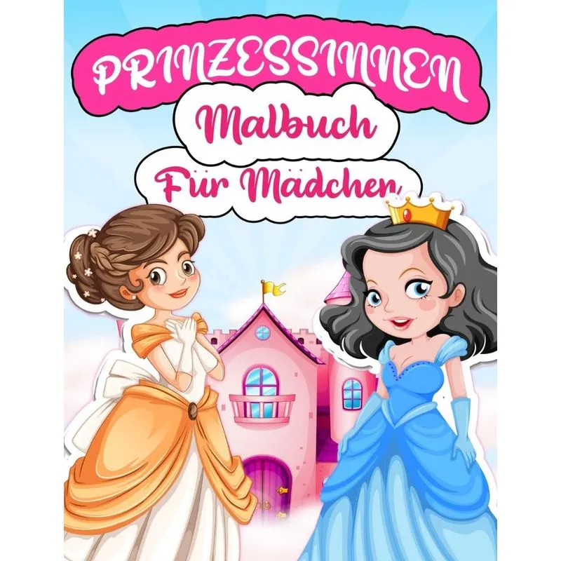 Prinzessinnen Malbuch Für Mädchen