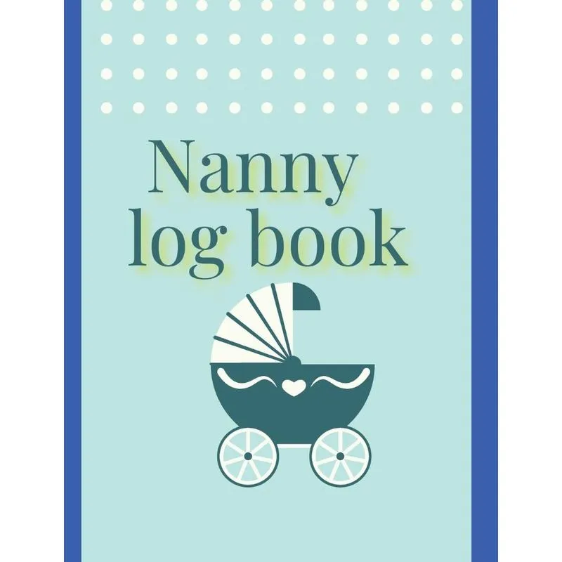 Nanny Log Book