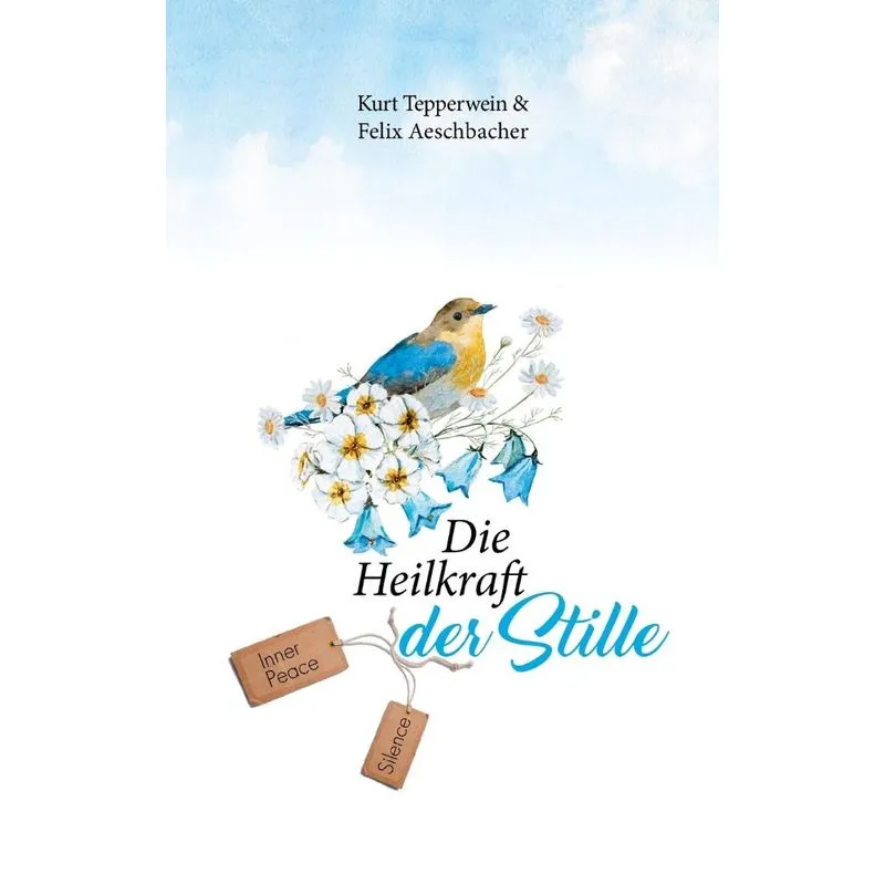 Die Heilkraft Der Stille