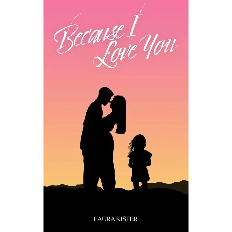 Because I Love You