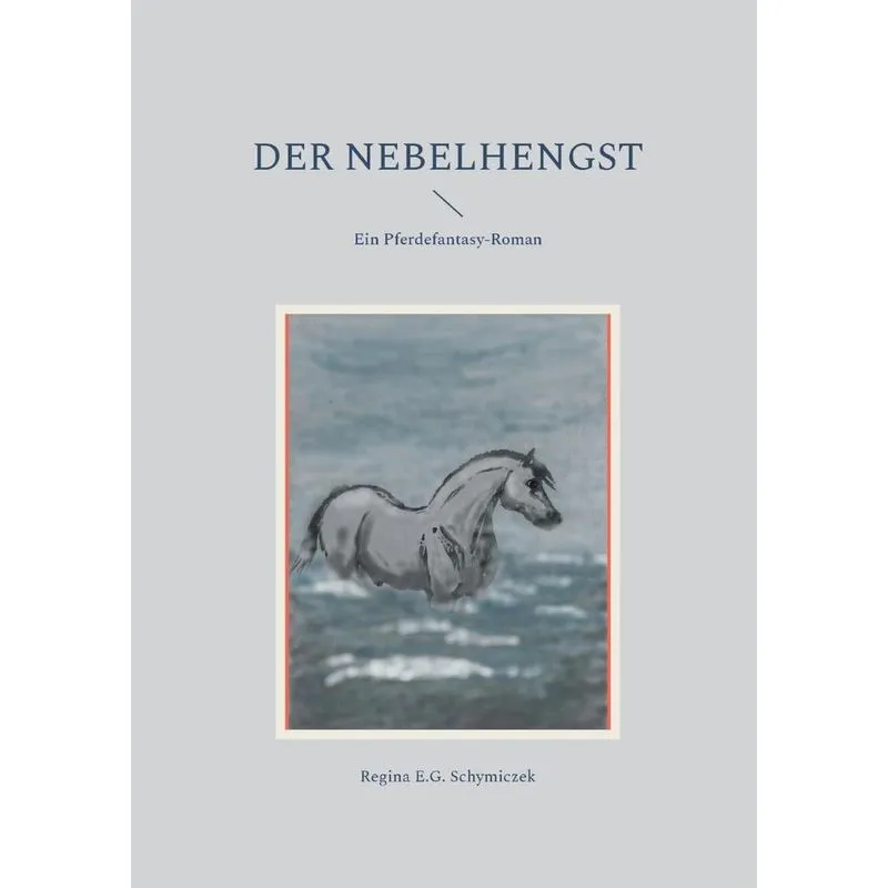 Der Nebelhengst
