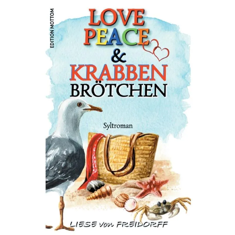 Love Peace & Krabbenbrötchen