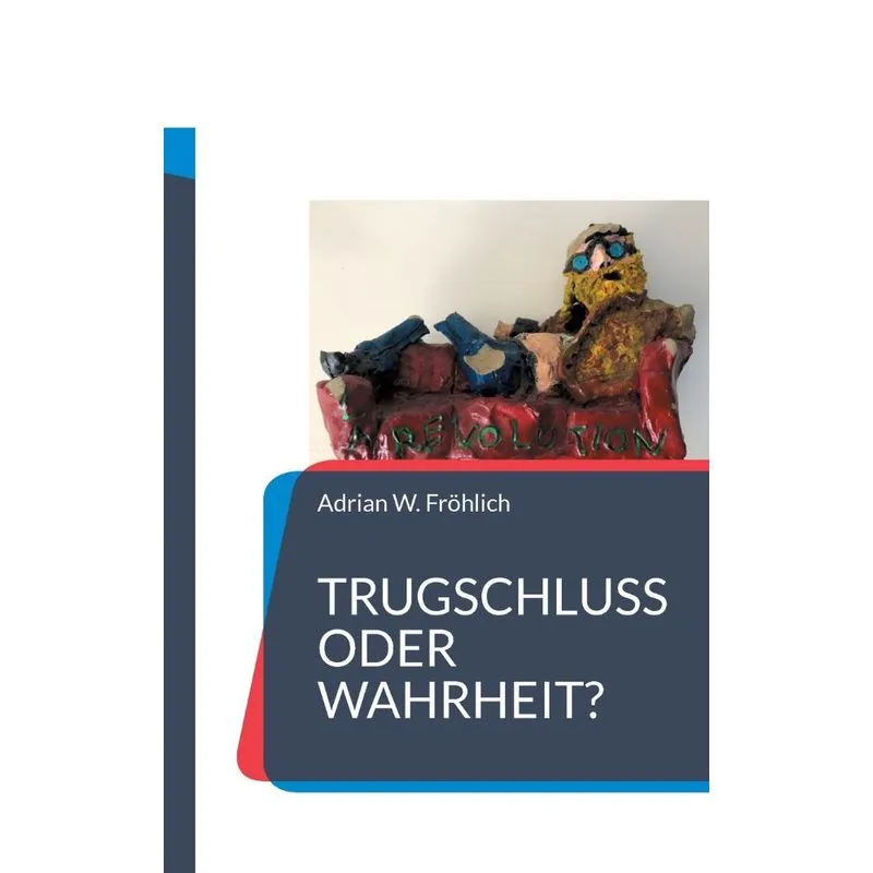 Trugschluss Oder Wahrheit?
