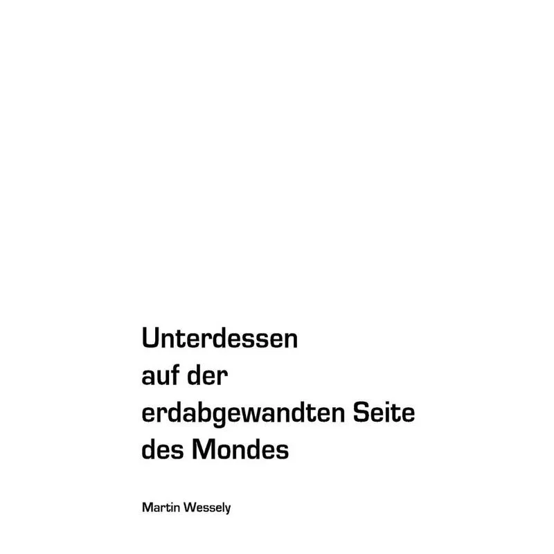 Unterdessen auf der erdabgewandten Seite des Mondes