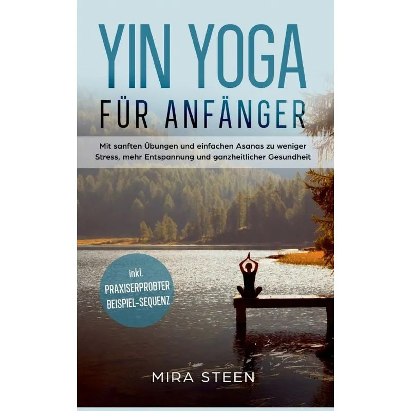 Yin Yoga Für Anfänger