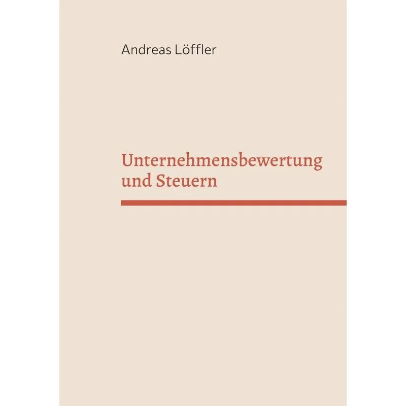 Unternehmensbewertung Und Steuern