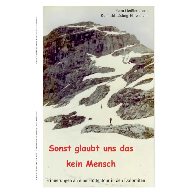Sonst Glaubt Uns Das Kein Mensch