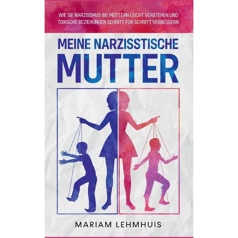 Meine Narzisstische Mutter