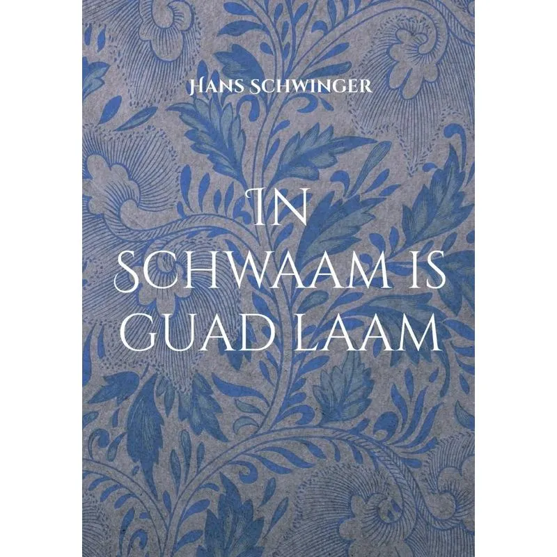 In Schwaam Is Guad Laam