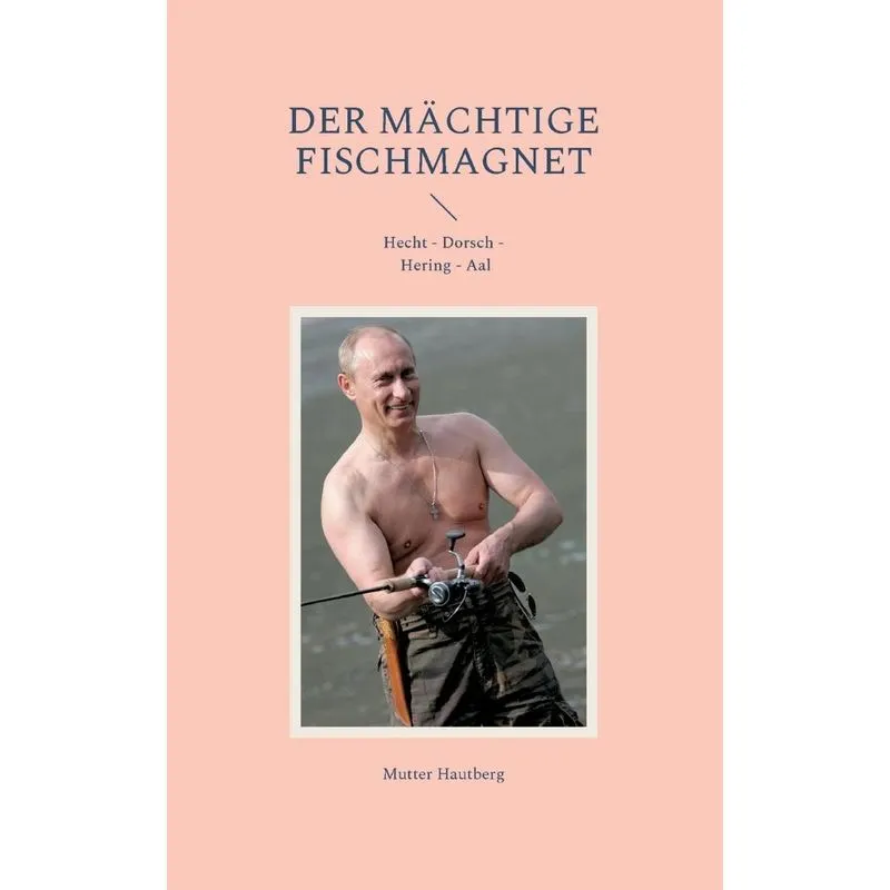 Der Mächtige Fischmagnet