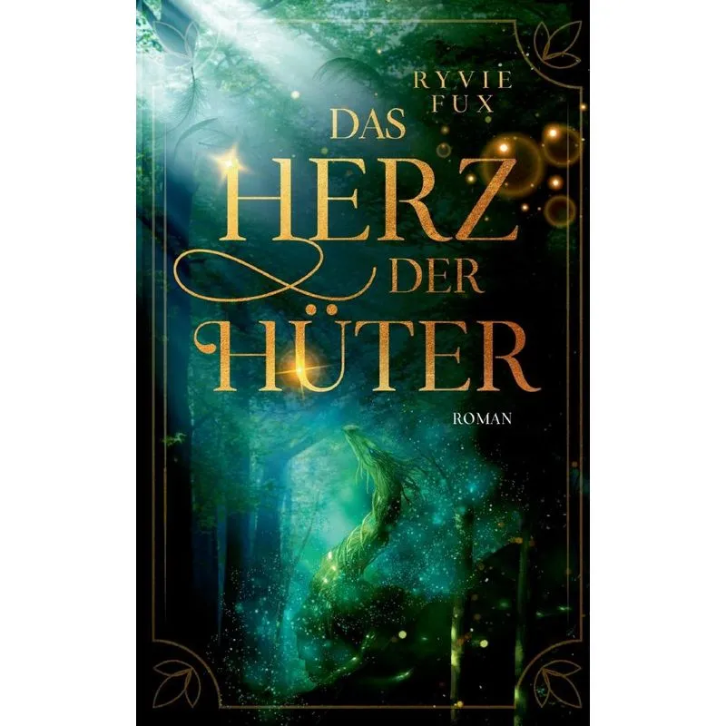 Das Herz Der Hüter