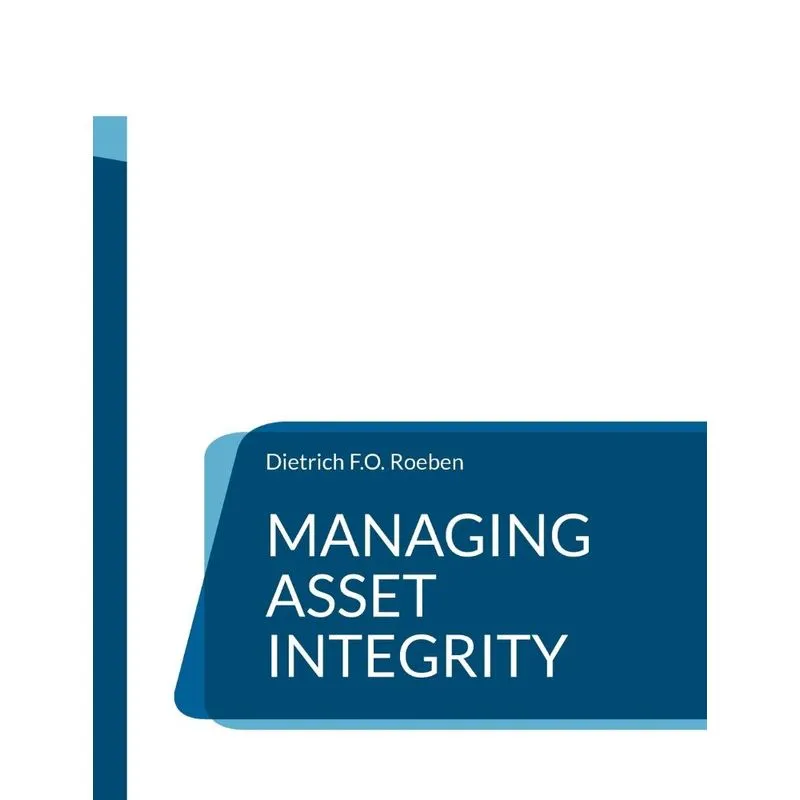 Managing Asset Integrity
