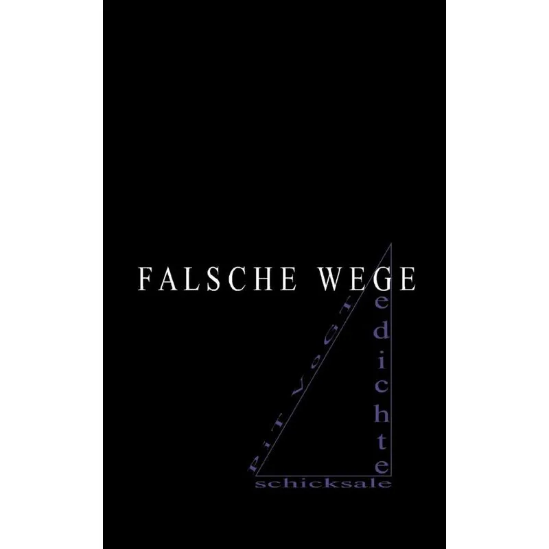 Falsche Wege