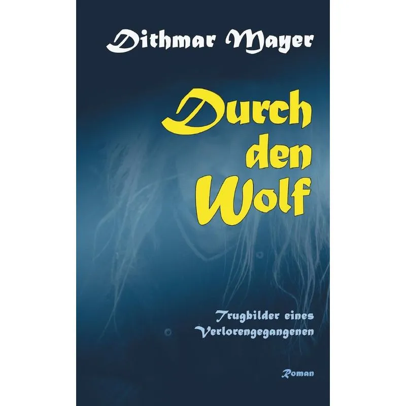 Durch Den Wolf