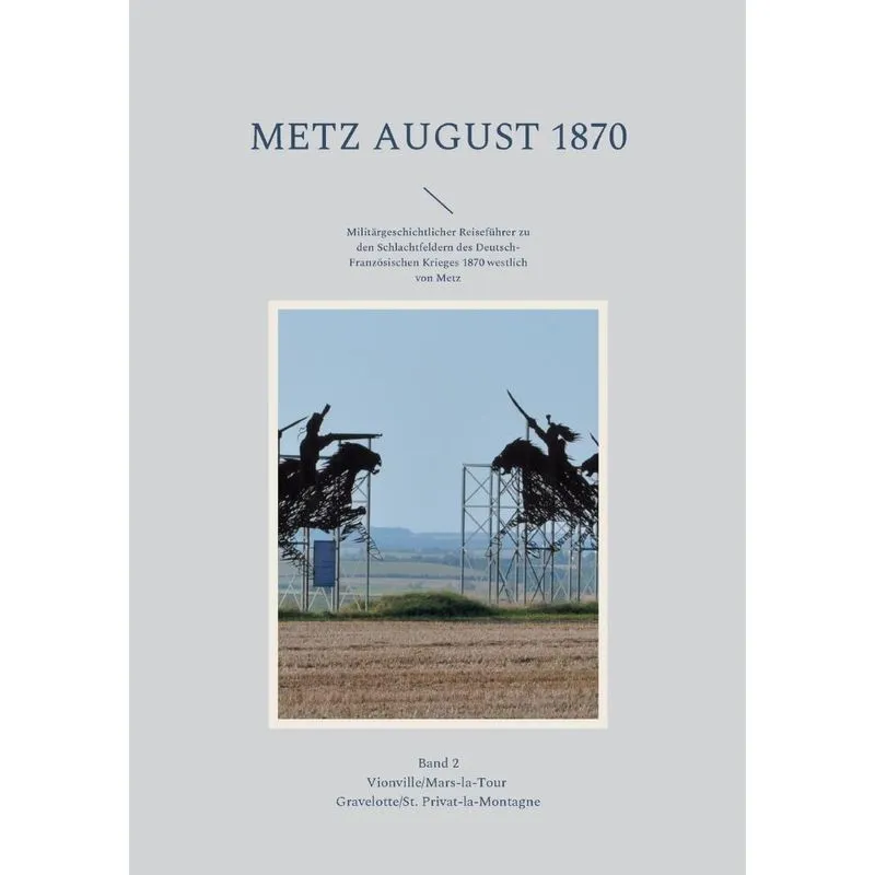 Metz August 1870 Band 2
