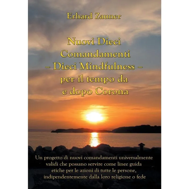 Nuovi Dieci Comandamenti - Dieci Mindfulness - per il tempo